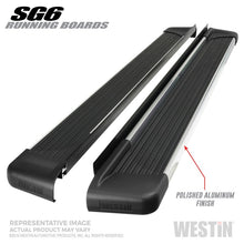Load image into Gallery viewer, Westin SG6 Polished Aluminum Running Boards 79 in - Polished